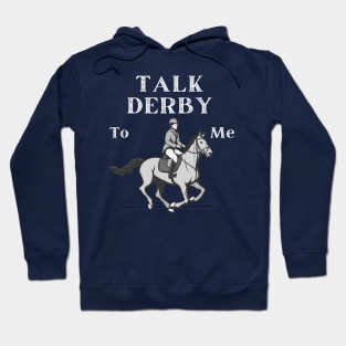 Talk derby to me vintage Hoodie